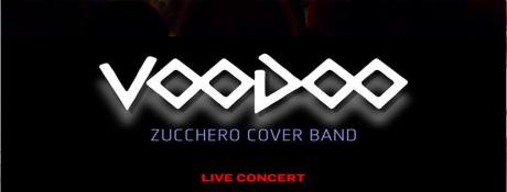 VooDoo - ZUCCHERO FORNACIARI Tribute in concerto