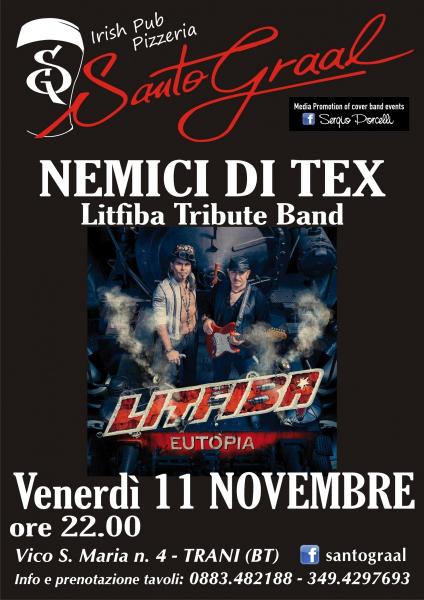 I Nemici Di Tex Litfiba Tribute Band Al Santo Graal