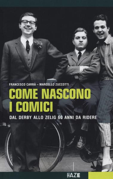 Presentazione del libro "Come nascono i comici"