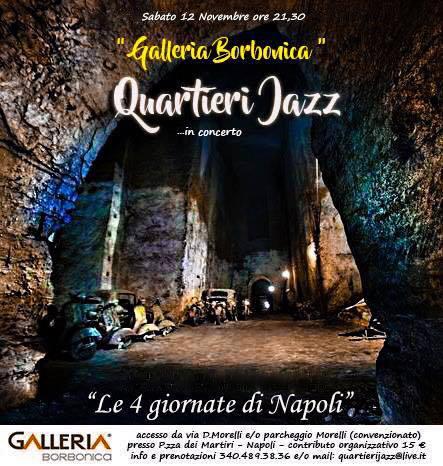 Alla Galleria Borbonica “LE 4 GIORNATE DI NAPOLI” Il nuovo disco di Mario Romano Quartieri Jazz