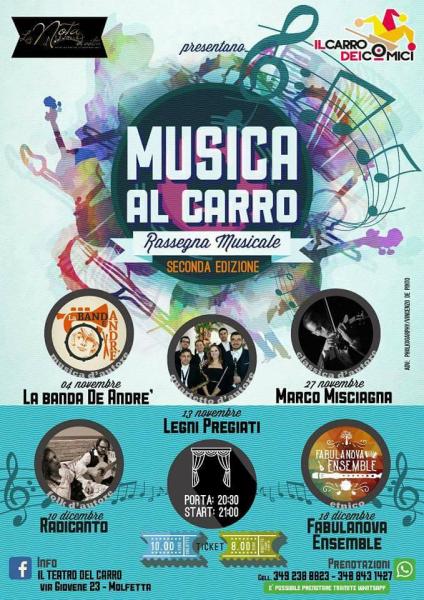 I LEGNI PREGIATI - Musica al Carro