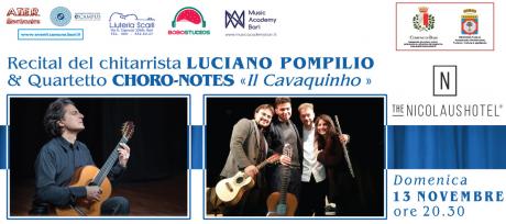 Recital del chitarrista  LUCIANO  POMPILIO  & Quartetto  CHORO-NOTES "Il Cavaquinho"