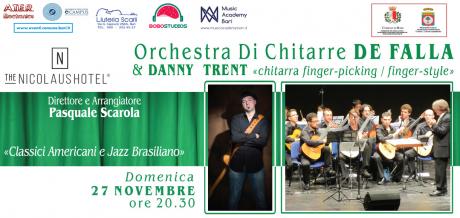 ORCHESTRA DI CHITARRE DE FALLA di P.SCAROLA & DANNY TRENT/finger-style : "Classici Americani e Jazz Brasiliano"