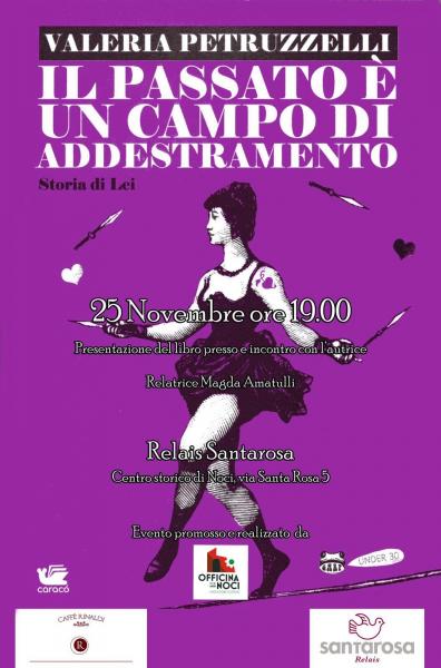 Il passato è un campo di addestramento - Officina Per Noci