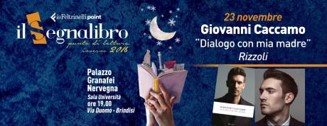 Giovanni Caccamo presenta "Dialogo con Mia Madre" Rizzoli