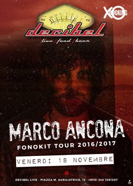 Marco Ancona [fonokit Tour 2016 2017], Decibel, Manduria