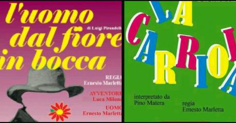 L'Uomo dal fiore in bocca e La Carriola