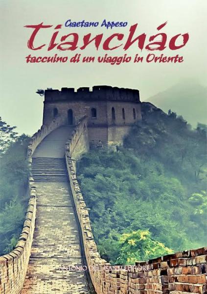 Presentazione del nuovo libro dell'autore Gaetano Appeso dal titolo "Tianchào: taccuino di un viaggio in Oriente"