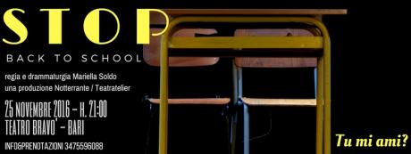 "Stop - Back to school" - uno spettacolo spietato sulla scuola di oggi