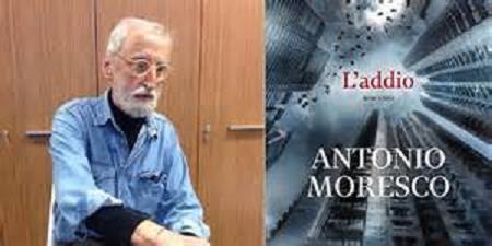 ANTONIO MORESCO presenta "L'addio"