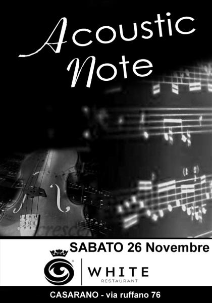 Acoustic Note al White Reastaurant a Casarano