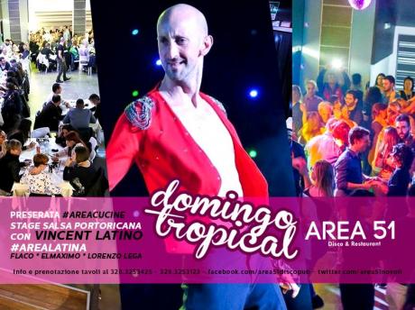 Stage gratuito di salsa portoricana con Vincent Latino, poi pista libera alle emozioni latino americana. Torna "Domingo Tropical" all'Area51 di Novoli