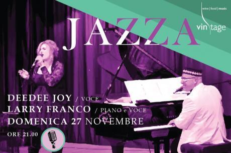 JAZZA al Vintage con DEE DEE JOY e LARRY FRANCO