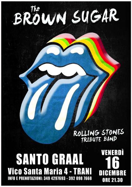 The Brown Sugar - Rolling Stones Tribute Band live al Santo Graal