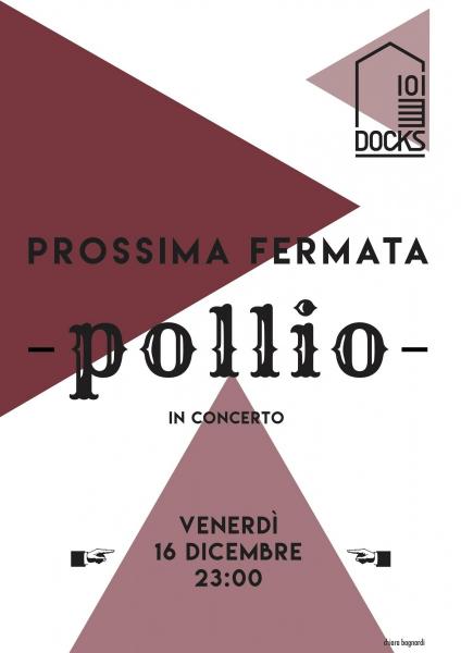Prossima Fermata Docks101: Pollio in concerto