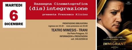 THE IMMIGRANT - Rassegna Cinematografica (dis)integrazione