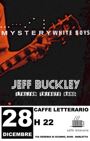 Mystery White Boys in concerto - Tributo a Jeff Buckley