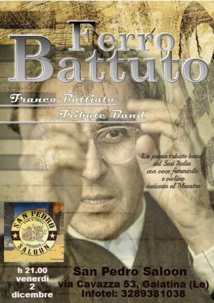 Concerto dei Ferro Battuto – Franco Battiato Tribute Band – venerdì 2 dicembre al San Pedro Saloon di Galatina (Le)