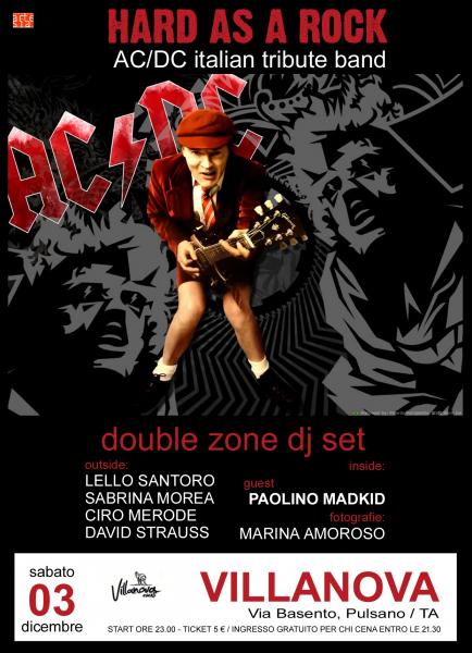 Hard As A Rock - AC/DC Italian Tribute Band + Double Zone Dj Set / guest: Dj Madkid aka Paolino