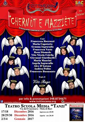 "Chernùt e Mazziète" Commedia teatrale in vernacolo molese