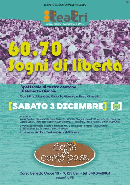 60, 70 Sogni di libertà... Spettacolo di teatro canzone di Roberto Giacoia