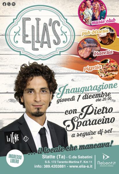 Inaugurazione Elia's - INGRESSO GRATUITO