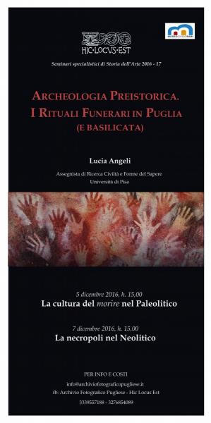Archeologia Preistorica. i Rituali Funerari in Puglia (e Basilicata)