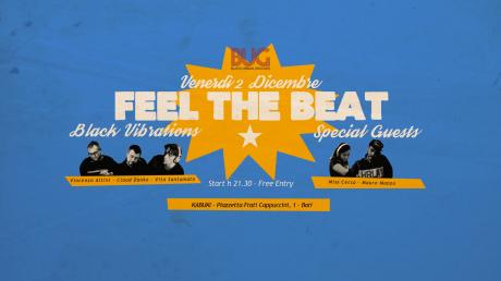FEEL THE BEAT - Black Vibrations + guest @ KABUKI