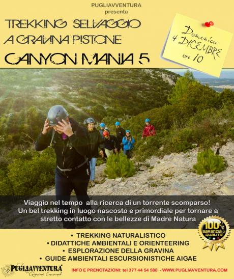 CANYON MANIA 5 - Trekking a Gravina Pistone
