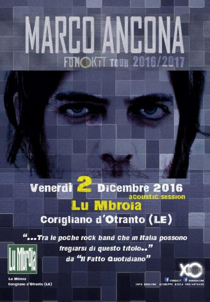 Marco Ancona - Fonokit Tour 2016/2017 a Lu Mbroia