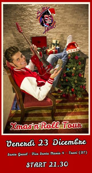 Billie Hard - Xmas'n'Roll Tour Santo Graal Trani