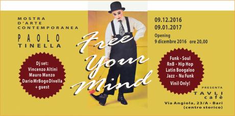 Free Your Mind vol.II - dj set AltiniBogoManzo + guest e Mostra Personale Paolo Tinella