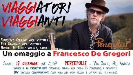Omaggio a FRANCESCO DE GREGORI con i "Viaggiatori Viaggianti"