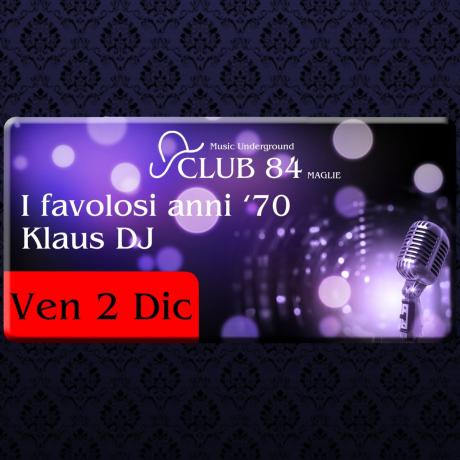 I Favolosi Anni ’70 - Klaus dj