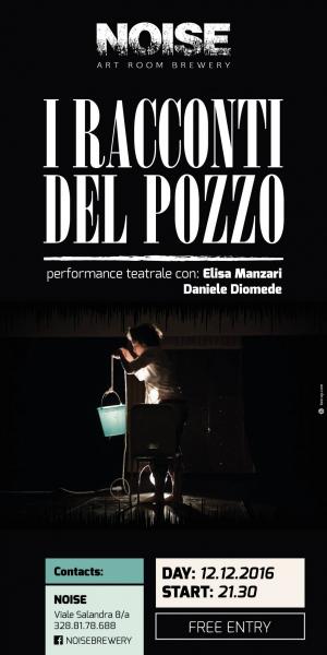 NOISE presenta: "I racconti del pozzo" - Perfomance Teatrale