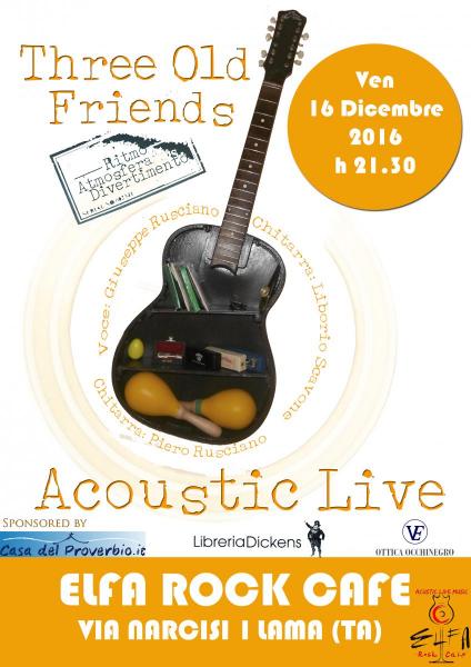 Three Old Friends - Acoustic Live