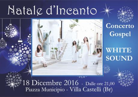 Concerto Gospel WHITE SOUND - NATALE D'INCANTO