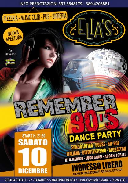 Elia's Disco Pub - Sab 10 Dicembre Remember 90'S DANCE PARTY