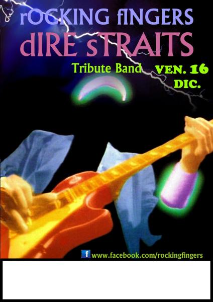 DIRE STRAITS special live tribute con i "ROCKING FINGERS"