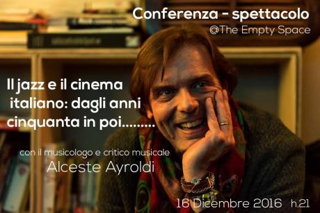 Empty Space Spazio Off: Jazz e Cinema Italiano con Alceste Ayroldi