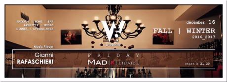 W5? feat. Gianni RAFASKIERI presents Friday MAD[E]in Bari | Dec 16th
