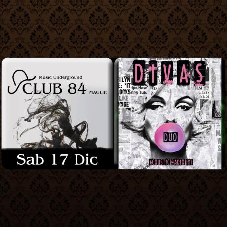 Divas Duo al Club 84 di Maglie