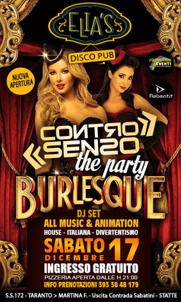Disco Pub ELIA'S - Sab 17 Dicembre ControSenso Party Burlesque