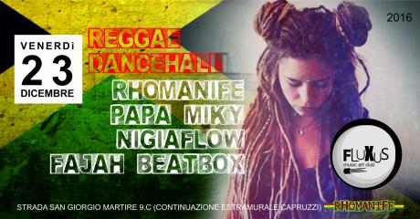 ❖ RHOMANIFE ❖ REGGAE  DANCEHALL  at FLUXUS