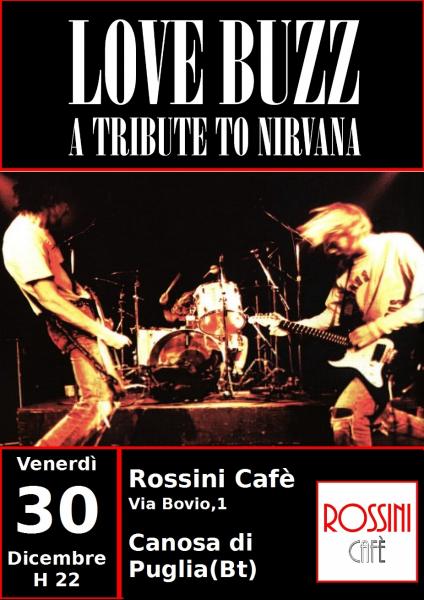LOVE BUZZ in concerto - A Tribute to Nirvana