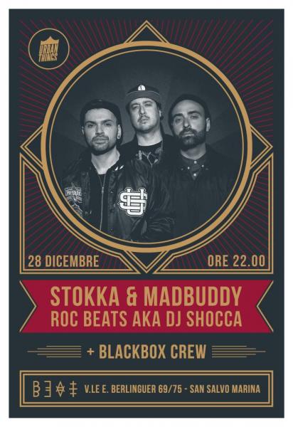 Stokka, MadBuddy e Dj Shocca a.k.a. Roc Beats live a San Salvo Marina