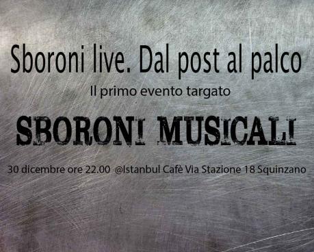 Sboroni live. Dal post al palco. By Sboroni Musicali