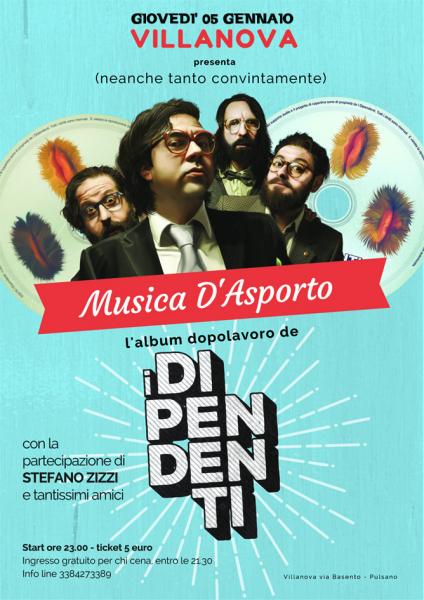 Presentazione ufficiale di  "Musica d'asporto" il capolavoro de I Dipendenti + dj set