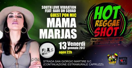 MAMA MARJAS Guest - HOT REGGAE SHOT - at Fluxus