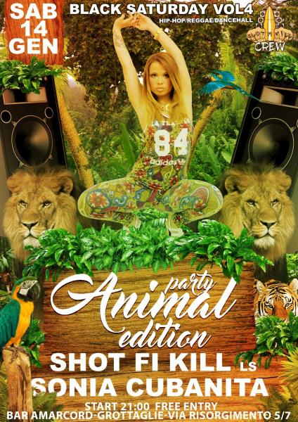 Black Saturday Vol.4-Party Animal Edit.★Shot Fi Kill & Cubanita